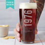 Personalised Birth Year And Name Beer Glass, thumbnail 2 of 8