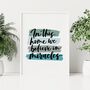 In This Home We Believe In Miracles Print, thumbnail 1 of 7