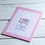 Love Love Love Modern Heart Art Print, thumbnail 2 of 2