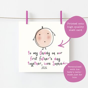 To My Daddy On Our First Father's Day Together Personalised Pink Card, 2 of 5
