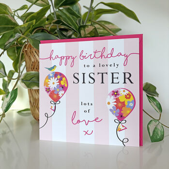 Blooming Balloon Sister Birthday Card, 2 of 3