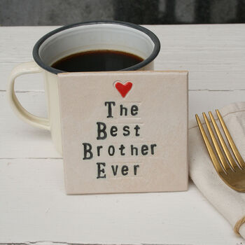 The Best Brother Ever Ceramic Coaster, 2 of 4
