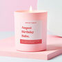 Funny Birthday Gift Pink Candle August Birthday Babe, thumbnail 1 of 3