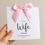 To My Wife On Our Wedding Day Card, Luxury Bow Wedding Couple Card, thumbnail 1 of 4