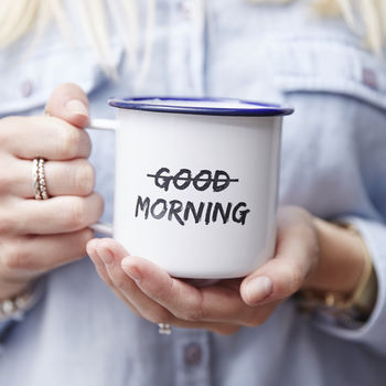 Good Morning Personalised Enamel Mug By Sophia Victoria Joy ...
