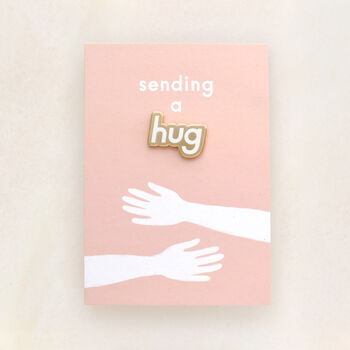 Sending A Hug Enamel Pin Badge, 3 of 6