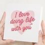 Love Doing Life With You Anniversary Card, thumbnail 1 of 7