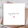 Fiance Valentines Card | Card For Fiance, thumbnail 1 of 3