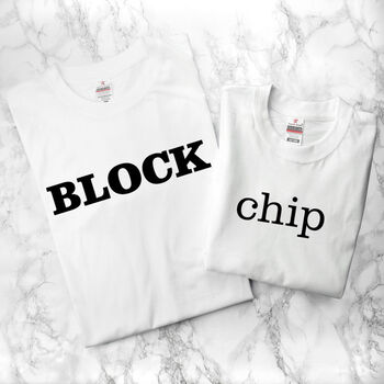 Daddy And Me 'Chip Off The Old Block' T Shirts, 2 of 3