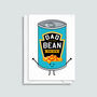 Funny Baked Beans Card For Dad, thumbnail 2 of 2