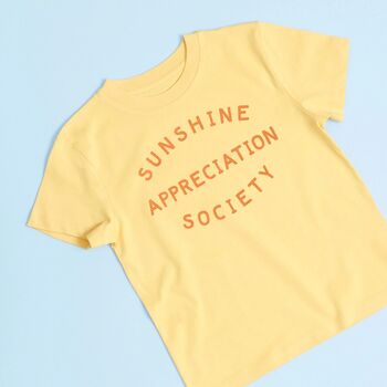 ‘Sunshine Appreciation Society’ Organic Cotton Kids' T Shirt, 2 of 7