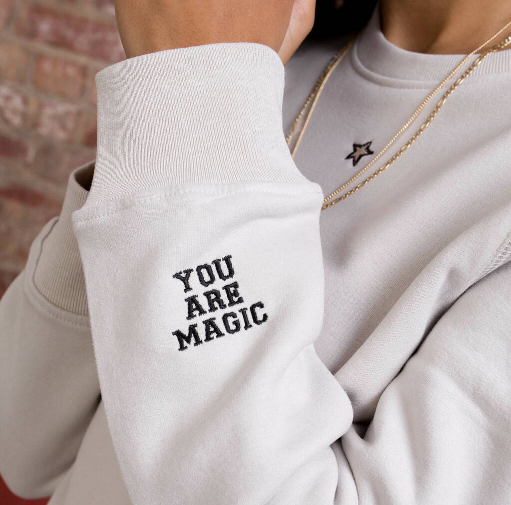 You Are Magic Embroidered Star Cuff Sweatshirt, 1 of 5