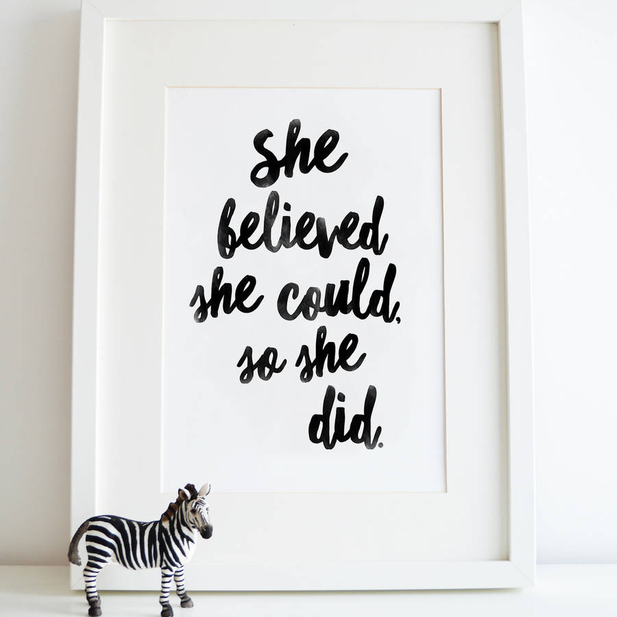 she believed she could quote print by rory & the bean ...