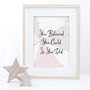 'She Believed She Could' Inspirational Quote Print, thumbnail 6 of 8