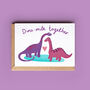 'Dino Mite' Dinosaur Valentine Or Anniversary Card, thumbnail 1 of 2
