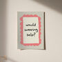 Would Swearing Help? Typography Print, thumbnail 5 of 6
