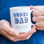 Super Dad Personalised Fathers Day Mug, thumbnail 1 of 4