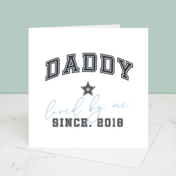 Dad Loved Since Personalised Father's Day Card, 3 of 4