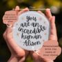 You Are An Incredible Human Personalised Glass Coaster, thumbnail 2 of 2