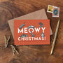 'Meowy Christmas' Illustrated Christmas Card, thumbnail 1 of 2