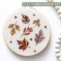 Autumn Leaves Hand Embroidery Kit, thumbnail 1 of 6