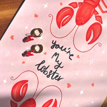 ‘You’re My Lobster’ Print And Lobster Earrings Gift Set, 7 of 7