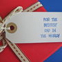 'Bestest Dad In The World' Gift Tag, thumbnail 2 of 4
