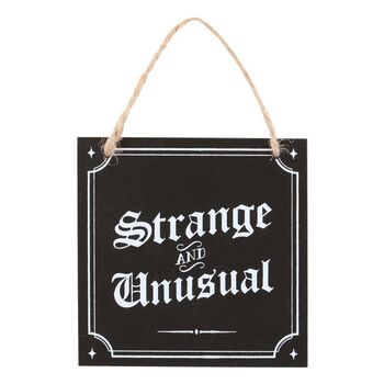 Strange And Unusual Hanging Sign, 2 of 3