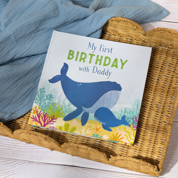 My First Birthday With Daddy, A Celebratory Picture Book For A Child And Their Father, 4 of 12