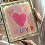 You Are So Loved Print, thumbnail 2 of 2