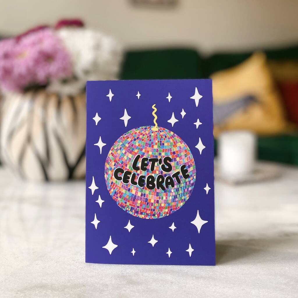 Let's Celebrate Disco Ball Greeting Card By Hello Melody ...