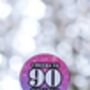 Happy Birthday Badge 50th 60th 70th 80th 90th And 100, thumbnail 6 of 9