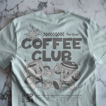 Coffee Club, Unisex Graphic T Shirt, 6 of 11