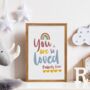 Personalised You Are So Loved Nursery Print, thumbnail 1 of 6