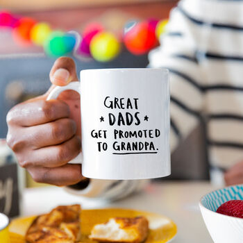 'Great Dads Get Promoted To Grandad/Grandpa' Mug, 3 of 9