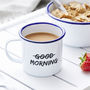 Good Morning Personalised Enamel Mug, thumbnail 2 of 3