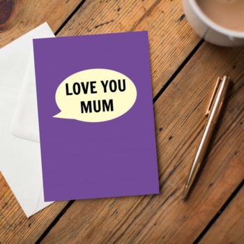Love You Mum Card, 2 of 2