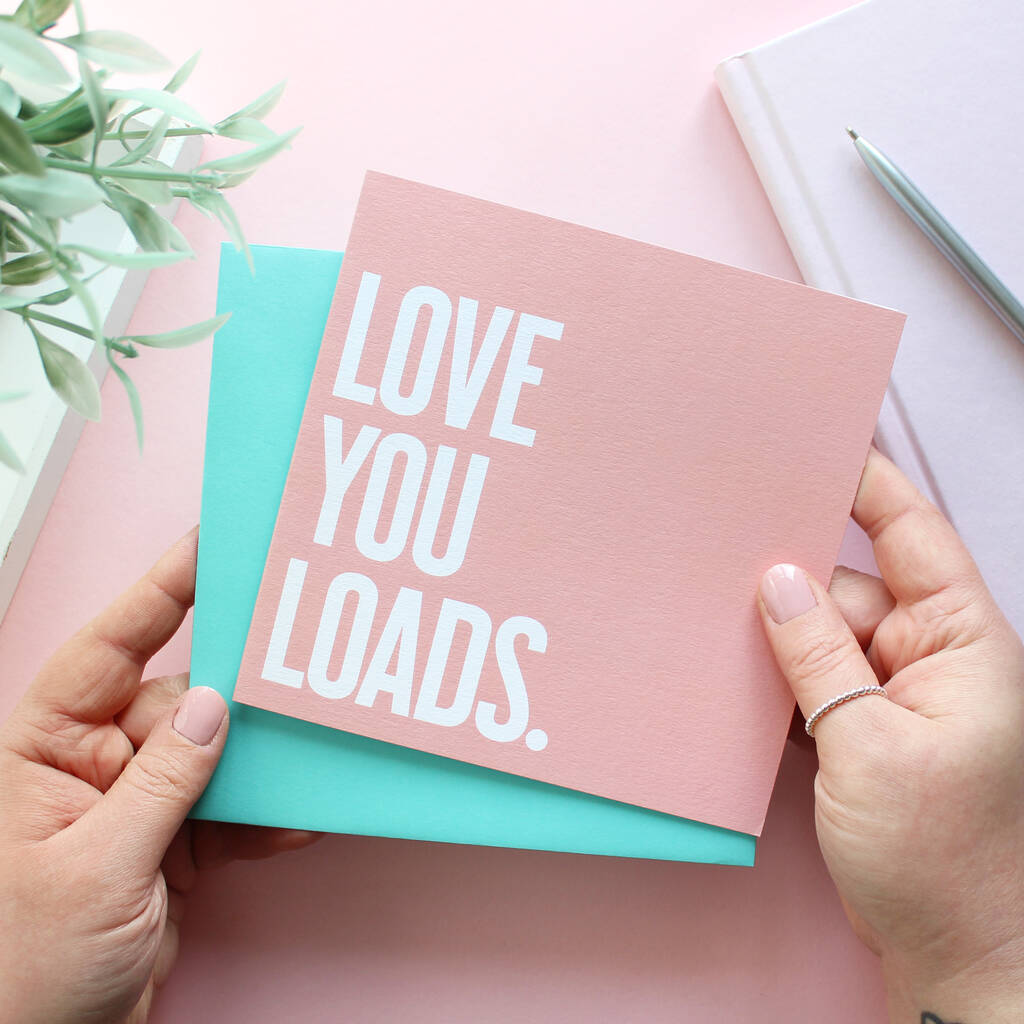 Love You Loads Card, 1 of 4