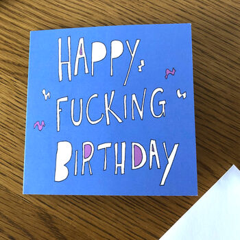 Recycled Blue Happy Fucking Birthday Card, 2 of 2