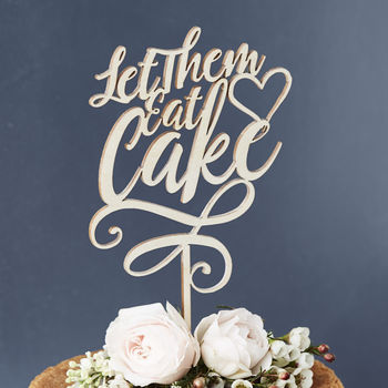 'Let Them Eat Cake' Personalised Cake Topper, 7 of 7
