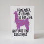 Llama For Life Funny Christmas Card, thumbnail 2 of 3