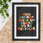 You Did Not Wake Up To Be Mediocre Typography Print 3e, thumbnail 1 of 2