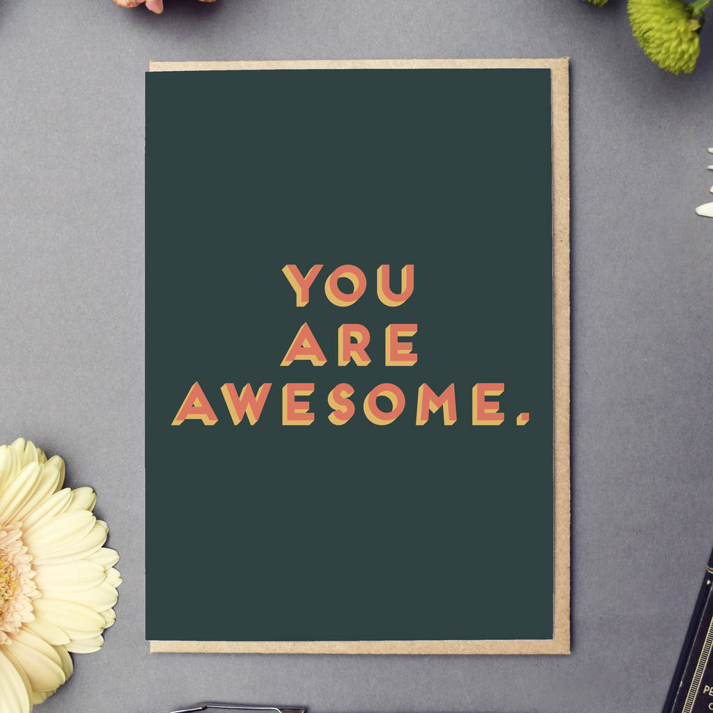 'You Are Awesome' Card By Hole in my Pocket