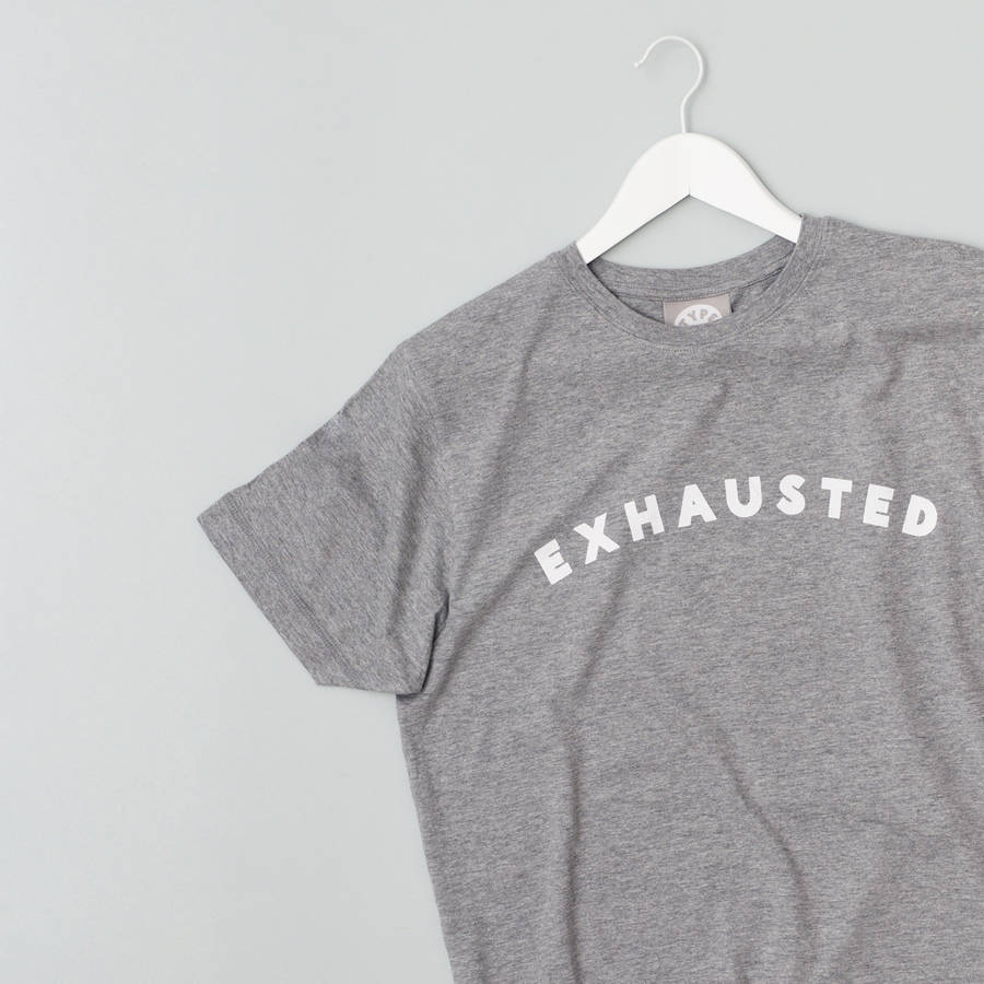 'Exhausted' Men's T Shirt, 1 of 4