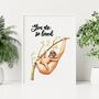 You Are So Loved Sloth Nursery Print, thumbnail 1 of 5