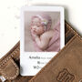 Personalised Baby Birth Announcement Photo Wallet Card, thumbnail 2 of 7