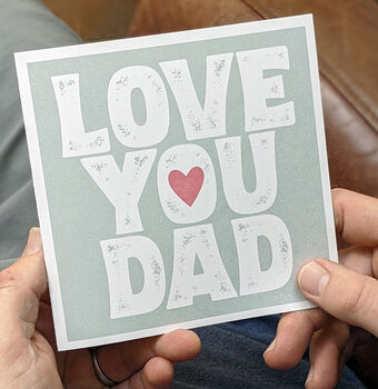 Love You Dad Father's Day Card, 4 of 4