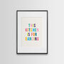 This Kitchen Is For Dancing, Colourful Kitchen Print, thumbnail 2 of 3