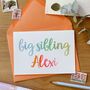 Personalised Big Sister New Baby Sibling Card, thumbnail 5 of 9