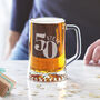 50th Birthday Personalised Beer Tankard Glass, thumbnail 1 of 6